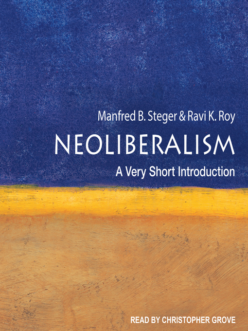 Title details for Neoliberalism by Manfred B. Steger - Available